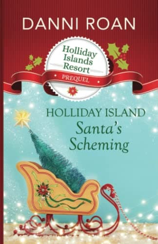 Cover of Santa's Scheming (By: Danni Roan)