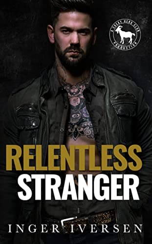 Cover of Relentless Stranger (By: Inger Iversen)