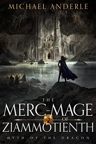 Cover of The Merc-Mage of Ziammotienth