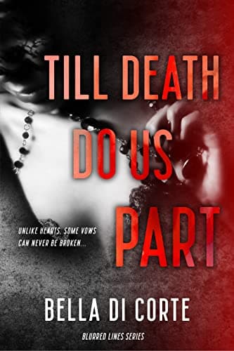Cover of Till Death Do Us Part (By: Bella Di Corte)