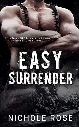 Cover of Easy Surrender (By: Nichole Rose)