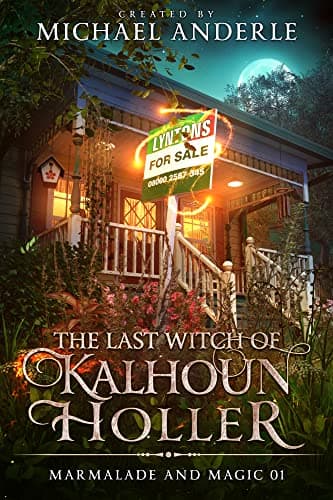 Cover of The Last Witch of Kalhoun Holler