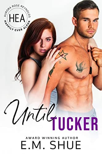 Cover of Until Tucker (By: E.M. Shue)