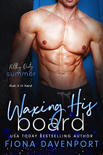 Cover of Waxing His Board (By: Fiona Davenport)