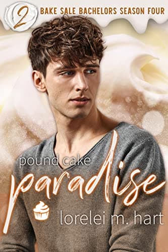 Cover of Pound Cake Paradise (By: Lorelei M. Hart)