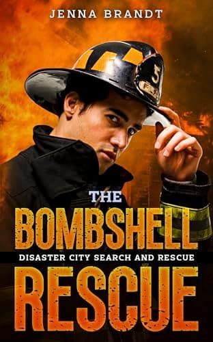Cover of The Bombshell Rescue (By: Jenna Brandt)