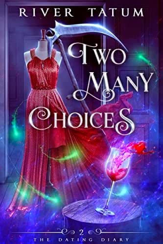 Cover of Two Many Choices (With: River Tatum)