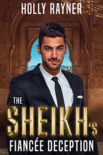 Cover of The Sheikh's Fiancée Deception