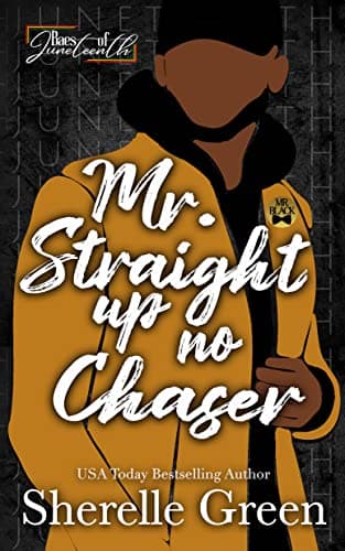 Cover of Mr. Straight Up No Chaser (By: Sherelle Green)