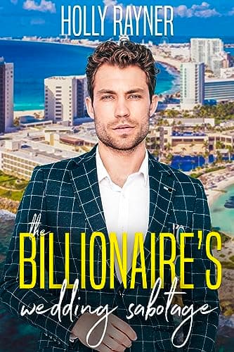 Cover of The Billionaire's Wedding Sabotage