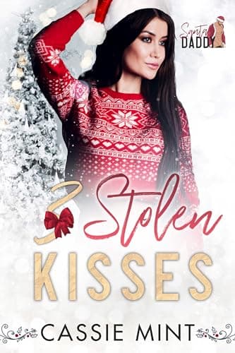 Cover of 3 Stolen Kisses (By: Cassie Mint)