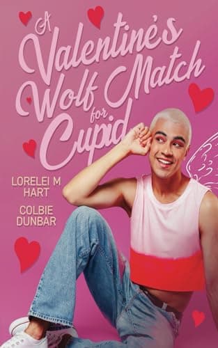 Cover of A Valentine’s Wolf Match for Cupid (With: Lorelei M. Hart)