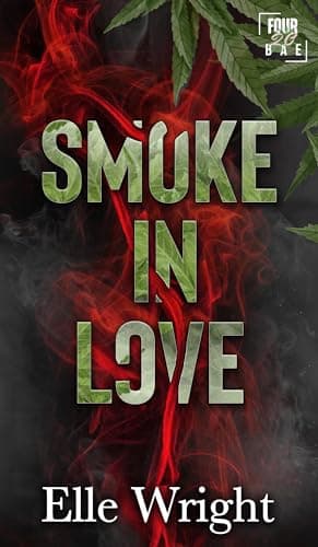 Cover of Smoke in Love (By: Elle Wright)