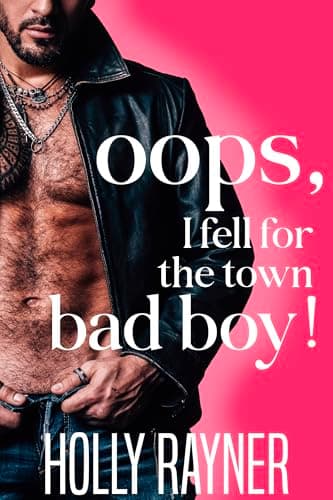 Cover of Oops, I Fell For The Town Bad Boy!