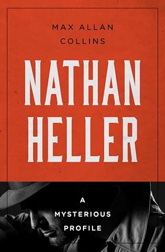 Cover of Nathan Heller (By: Max Allan Collins)