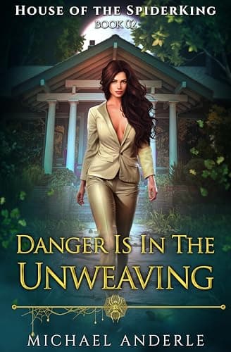 Cover of Danger is in the Unweaving