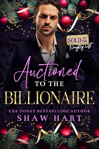 Cover of Auctioned To The Billionaire (By: Shaw Hart)