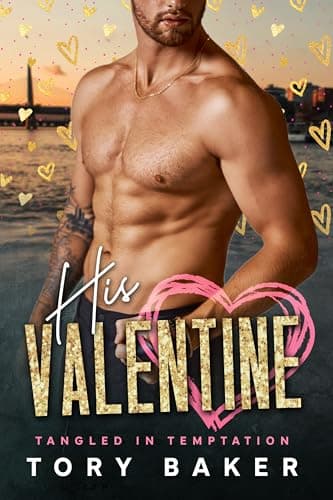 Cover of His Valentine (By: Tory Baker)