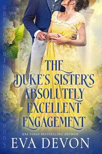 Cover of The Duke's Sister's Absolutely Excellent Engagement