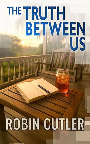 Cover of The Truth Between Us (With: Robin Cutler)