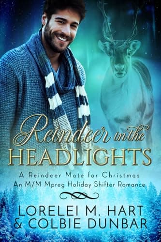 Cover of Reindeer in the Headlights (With: Lorelei M. Hart)