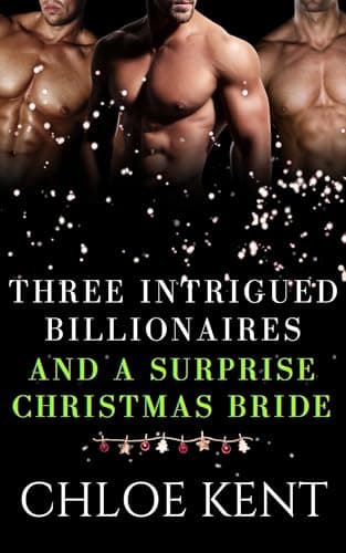 Cover of Three Intrigued Billionaires and a Surprise Christmas Bride